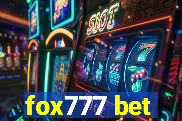 fox777 bet